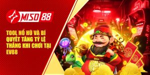 Tool Nổ Hũ Và Bí Quyết Tăng Tỷ Lệ Thắng Khi Chơi Tại Miso88